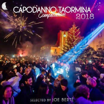 Joe Bertè Capodanno a Taormina 2018 Compilation - Continuous DJ Mix