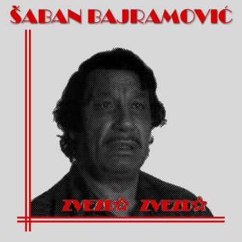 Saban Bajramovic ‎ Nevi Bers