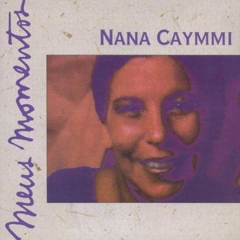 Nana Caymmi feat. João Gilberto Caymmi A Lua e Eu - feat. João Gilberto Caymmi
