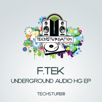 F.Tek Underground Audio Hg