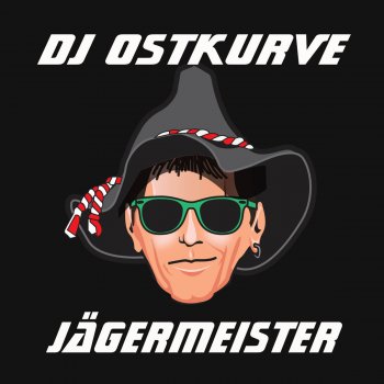 DJ Ostkurve Jägermeister (Edit)