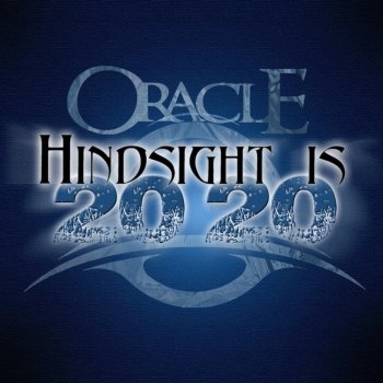 Oracle Hindsight Is 20/20