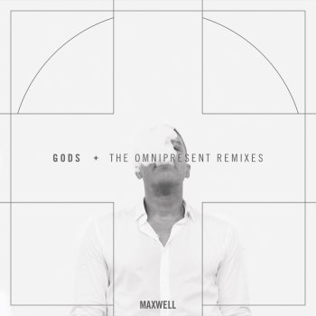 Maxwell feat. Izell "Izze the producer" Staton Gods - Izze the Producer Remix