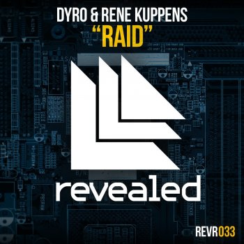 Dyro & Rene Kuppens Raid - Original Mix