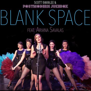 Scott Bradlee's Postmodern Jukebox feat. Ariana Savalas Blank Space