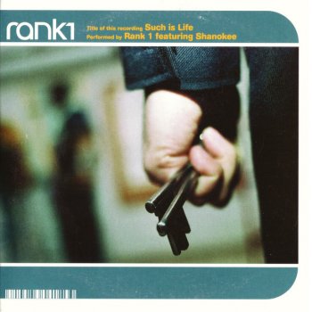 Rank 1 Such Is Life - Radio Edit