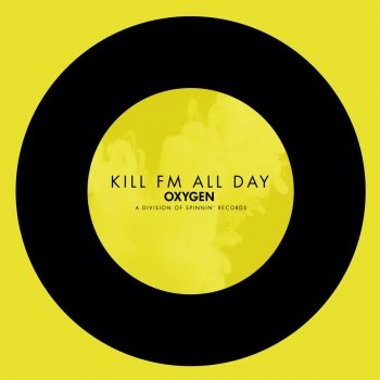 Kill FM All Day