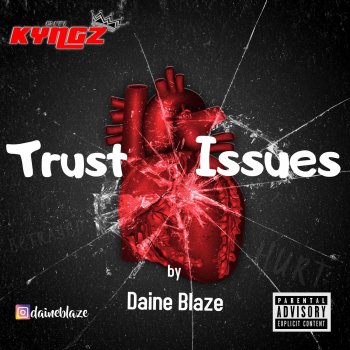 Daine Blaze Trust Issues
