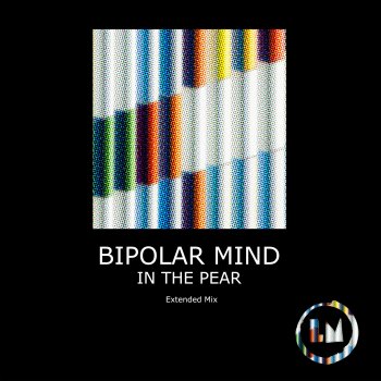 Bipolar Mind In the Pear (Extended Mix)