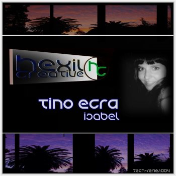 Tino Ecra Isabel - Original Mix