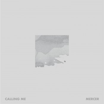 Mercer Calling Me