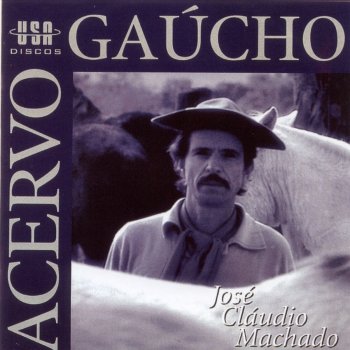 José Cláudio Machado Gaúcho