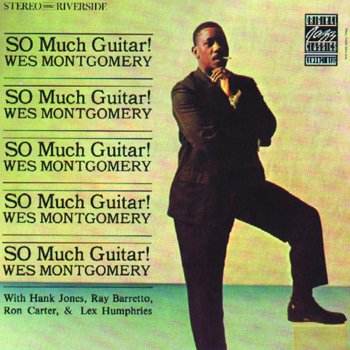 Wes Montgomery I'm Just a Lucky So and So