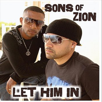 Sons Of Zion Let Him In