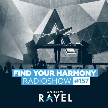 Andrew Rayel Find Your Harmony (FYH157) - Intro