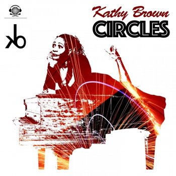 Kathy Brown Circles (DnA Studios Funky Soul Mix)