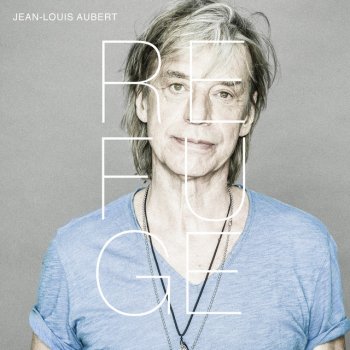 Jean-Louis Aubert Pour de bon