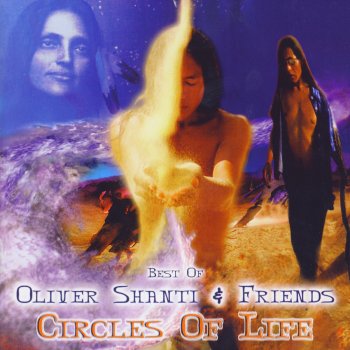 Oliver Shanti & Friends Water - Four Circles of Life