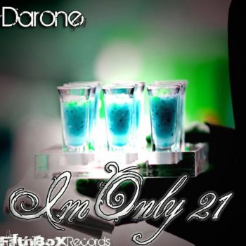Darone im Only 21 (Original)