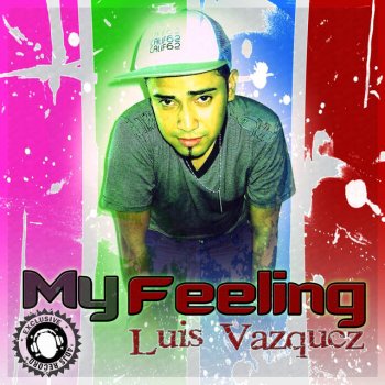 Luis Vazquez It's Party Time (Take This Out)