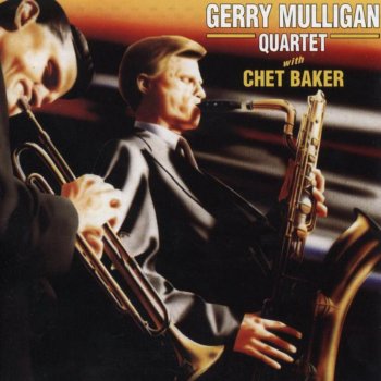 Gerry Mulligan Quartet feat. Chet Baker Berni's Tune