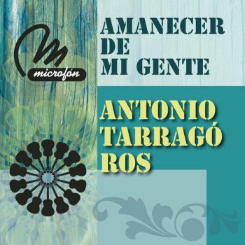 Antonio Tarragó Ros Amanecer de Mi Gente