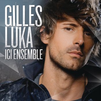 Gilles Luka Reviens - Radio Edit