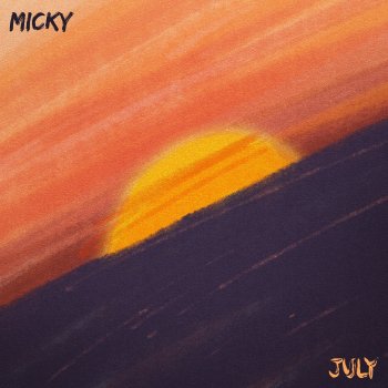 Micky July