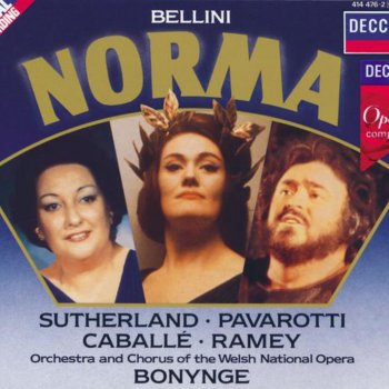 Luciano Pavarotti feat. Kim Begley, Orchestra of the Welsh National Opera & Richard Bonynge Norma: Svanir le voci!