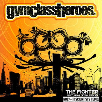 Gym Class Heroes feat. Ryan Tedder The Fighter (Rock-It! Scientists Remix)