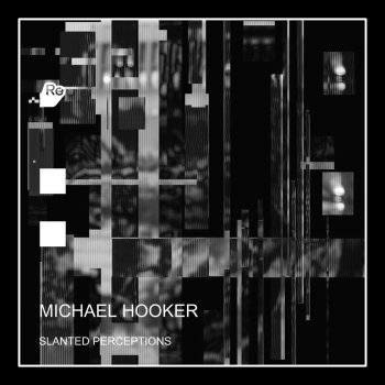Michael Hooker Slanted Perceptions
