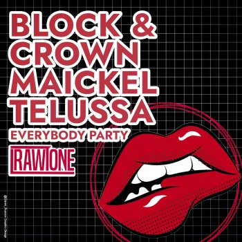 Block & Crown feat. Maickel Telussa Everybody Party