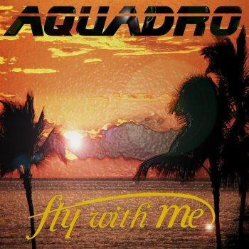Aquadro Fly With Me (Martin Noise Remix)