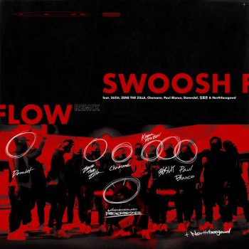 CHANGMO feat. 365LIT, ZENE THE ZILLA, ChaMane, Paul Blanco, Damndef, Keem Hyo-Eun & northfacegawd Swoosh Flow - Remix
