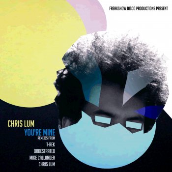 Chris Lum You're Mine (Radio Edit)