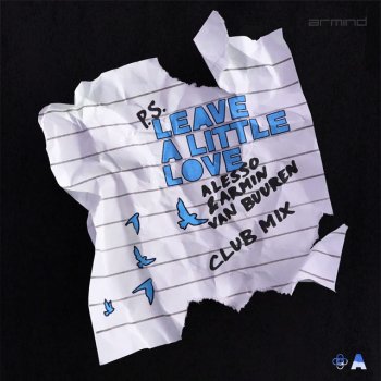 Alesso feat. Armin van Buuren Leave A Little Love - Club Mix