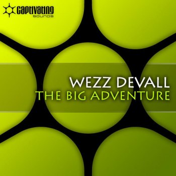 Wezz Devall The Big Adventure (Original Mix)
