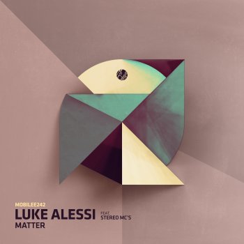 Luke Alessi feat. Stereo MC's Matter