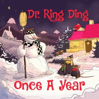 Dr. Ring Ding I Saw Mommy Kissing Santa Claus