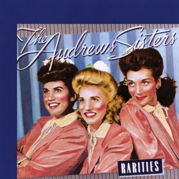 The Andrews Sisters Hit The Road