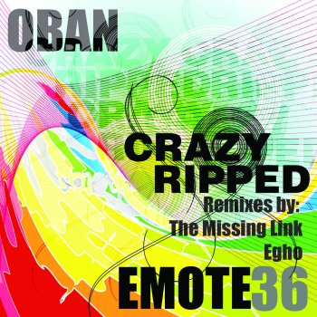 Oban Crazy Ripped - Egho Mix
