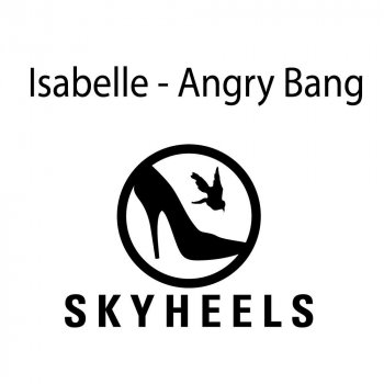 isabelle Angry Bang - Original