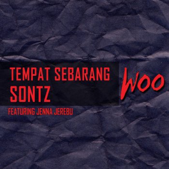 Sontz Tempat Sebarang (feat. Jenna Jerebu)