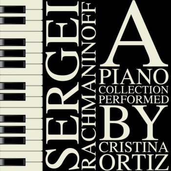 Sergei Rachmaninoff feat. Cristina Ortiz Etude tableau in G Minor, Op. 33: No. 8 in G Minor