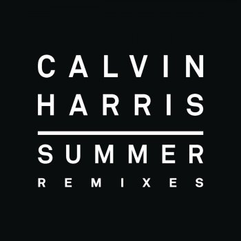 Calvin Harris Summer - twoloud Remix