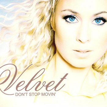 Velvet Don't Stop Movin' (radio edit)