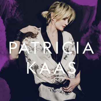Patricia Kaas Le jour et l'heure (Version album)