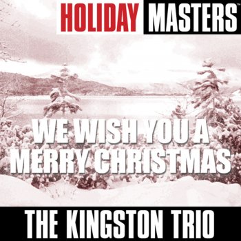 The Kingston Trio The White Snow of Winter