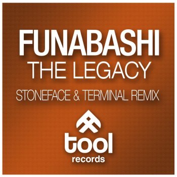 Funabashi The Legacy (Stoneface & Terminal Remix)