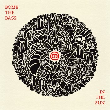 Bomb the Bass Bleed Into The Sun